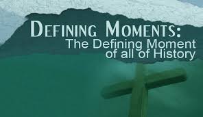 defining moment