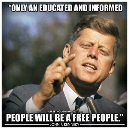 John F Kennedy quote: Be informed to be free